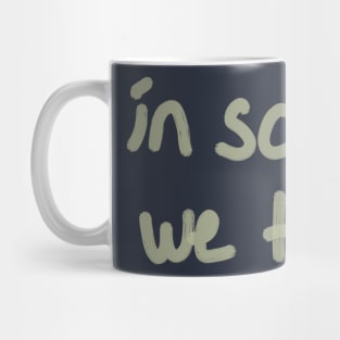 In Science We Trush Brush Style Mug